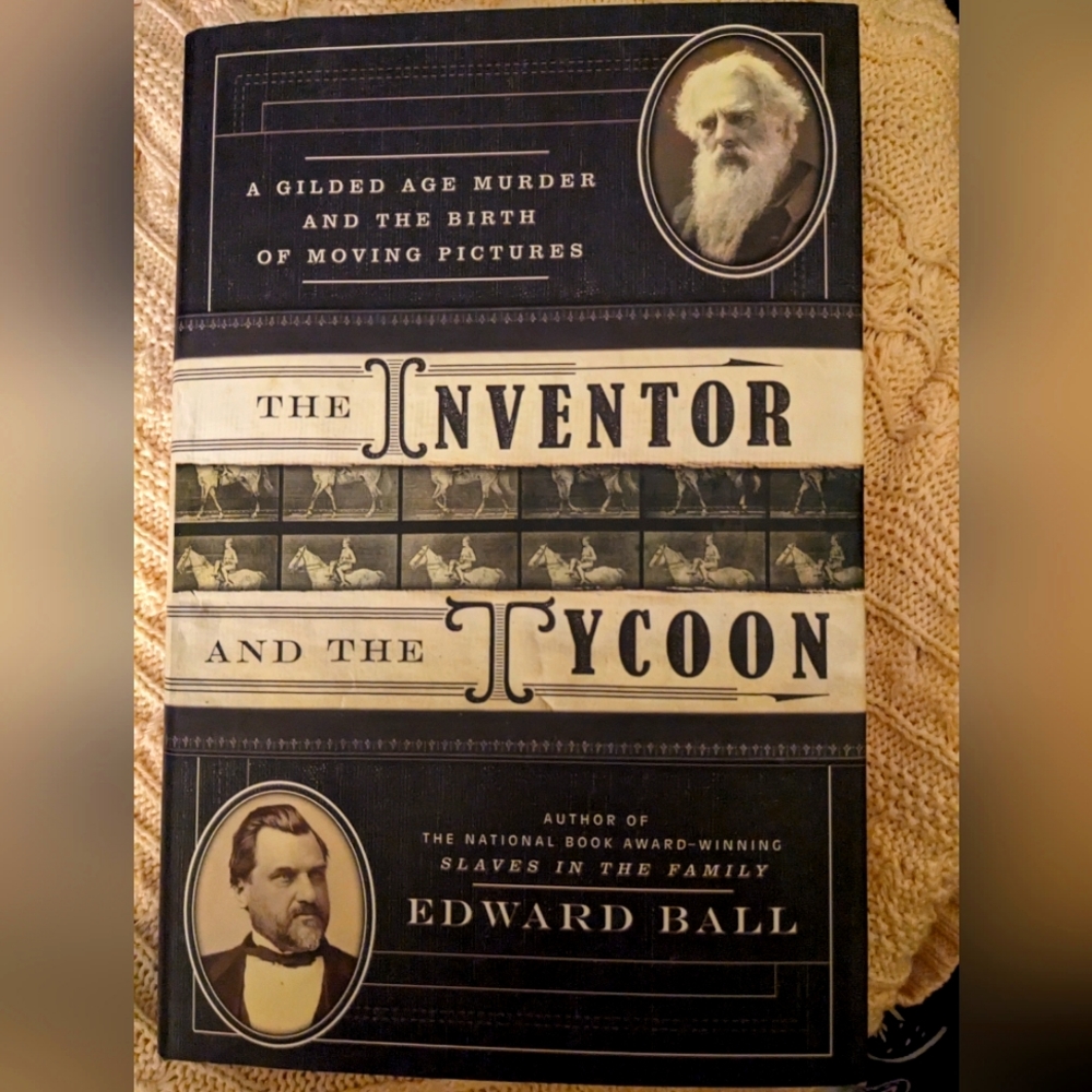 3 for $15 The Inventor and The Tycoon by Edward Ball